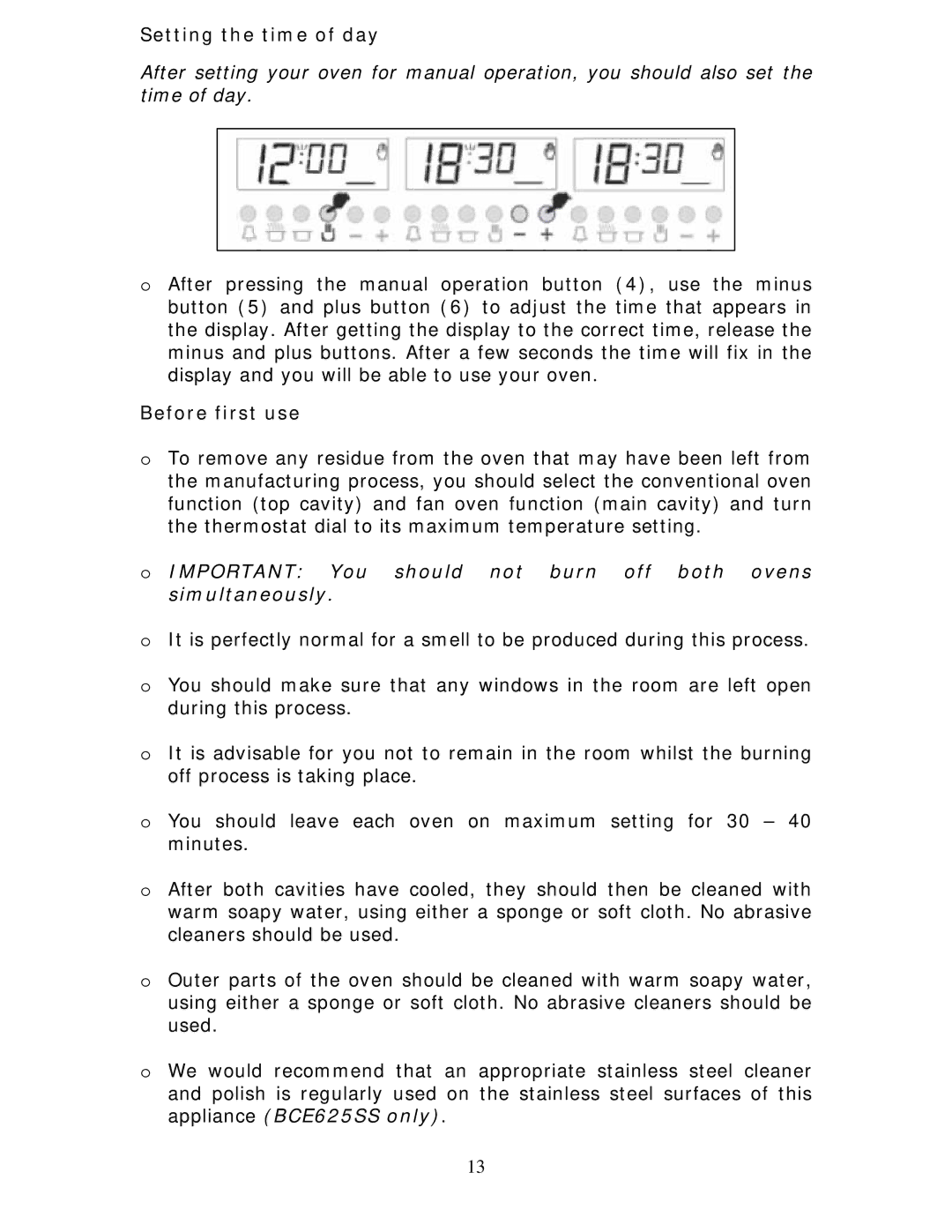 Baumatic BCE625BL Setting the time of day, Before first use, Important You should not burn off both ovens simultaneously 