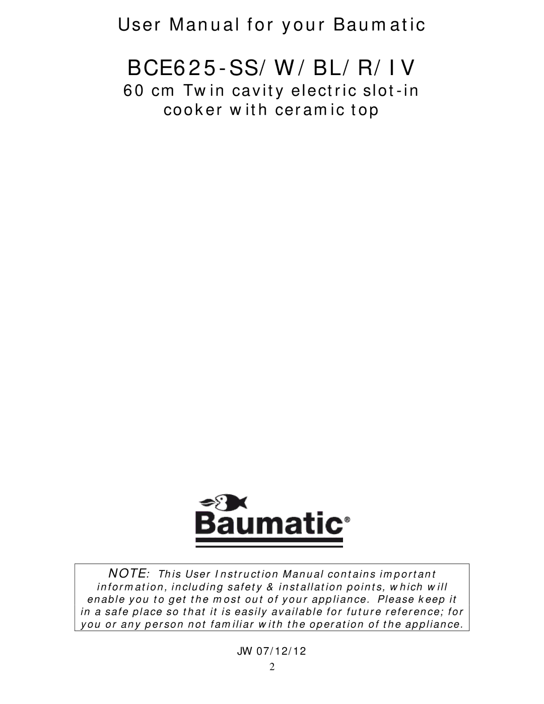 Baumatic BCE625BL manual BCE625-SS/W/BL/R/IV 