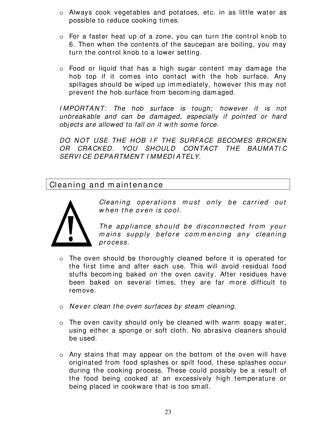 Baumatic BCE625BL manual Cleaning and maintenance, Never clean the oven surfaces by steam cleaning 