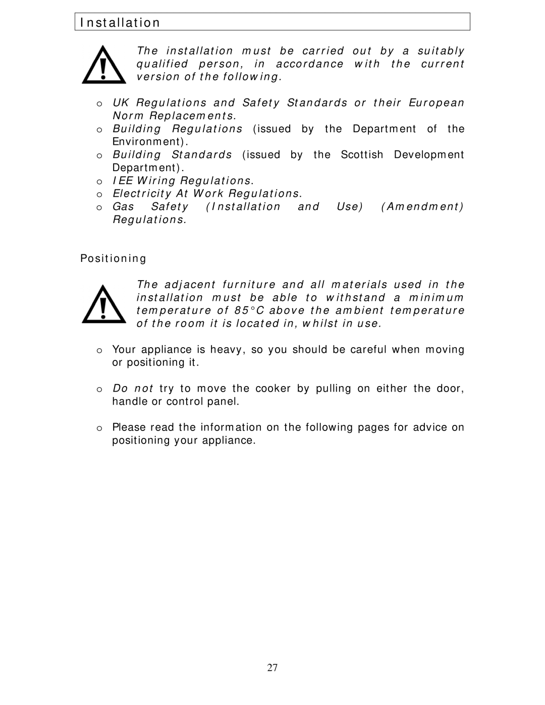 Baumatic BCE625BL manual Installation, Positioning 