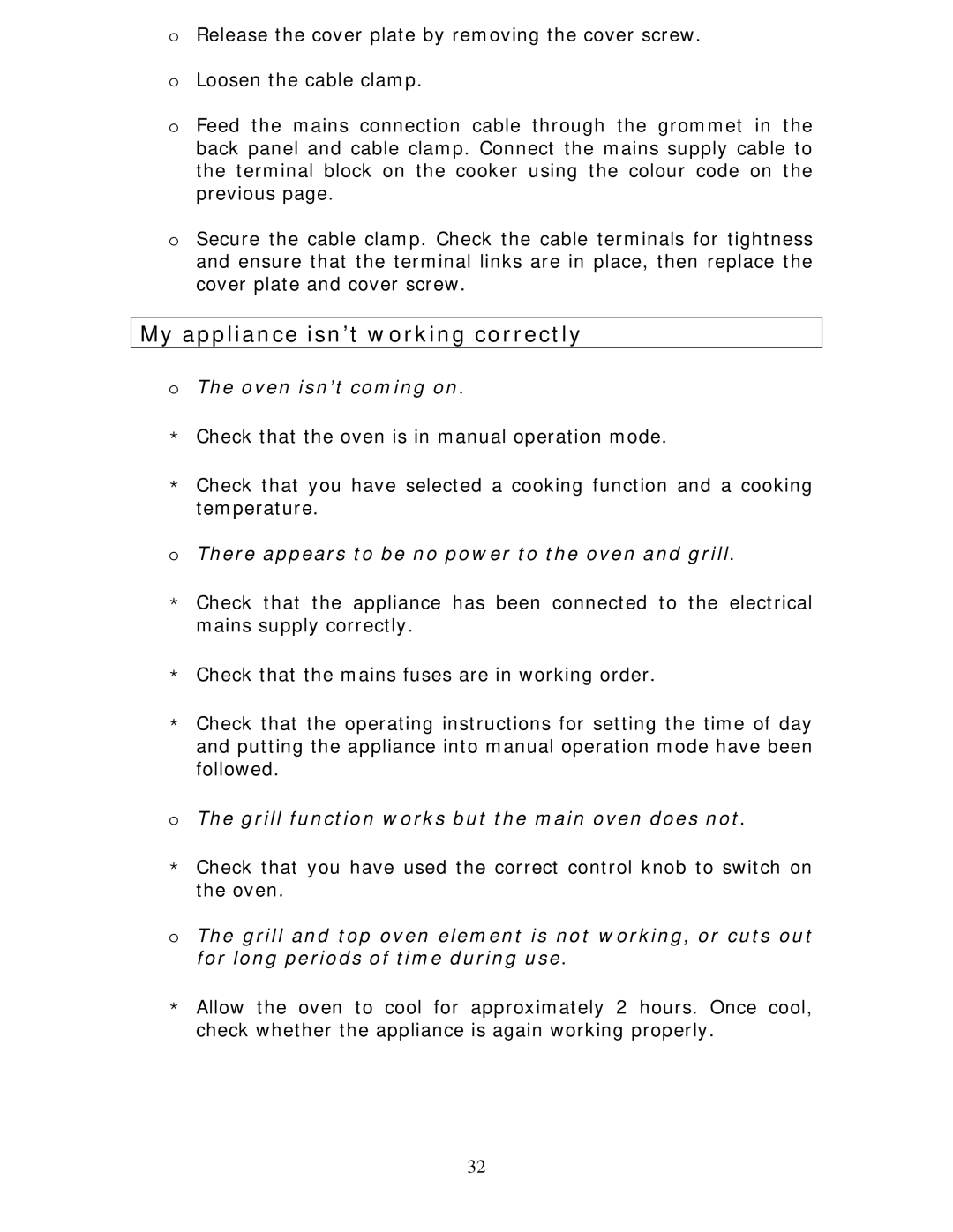 Baumatic BCE625BL manual My appliance isn’t working correctly, Oven isn’t coming on 