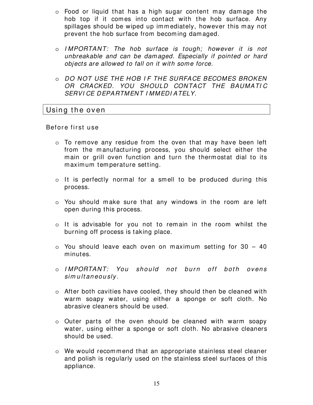 Baumatic BCG925SS manual Using the oven, Important You should not burn off both ovens simultaneously 