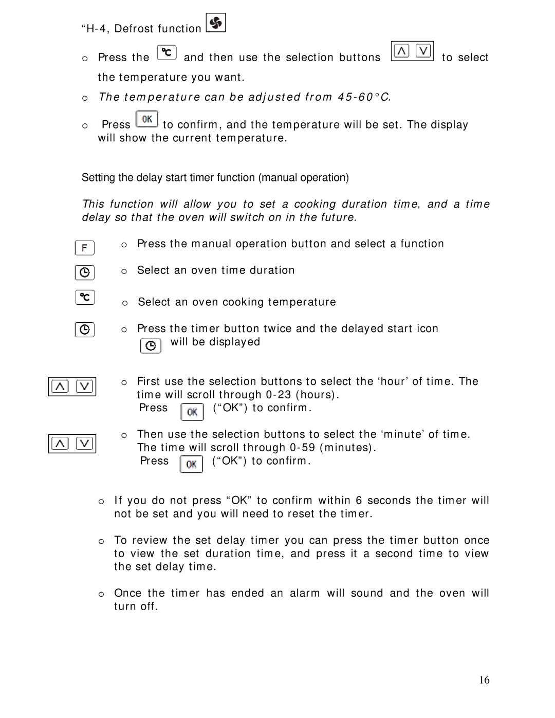 Baumatic BCS450SS Temperature can be adjusted from 45-60C, Setting the delay start timer function manual operation 