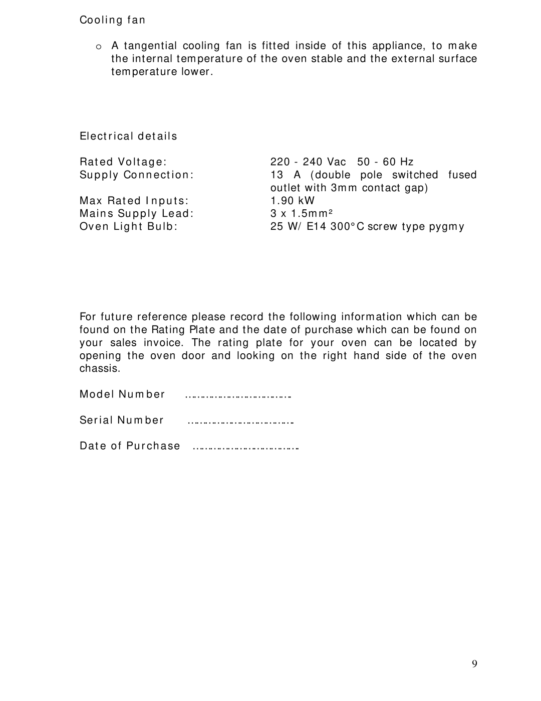 Baumatic BCS450SS manual Cooling fan, Model Number ……………………………… Serial Number Date of Purchase 