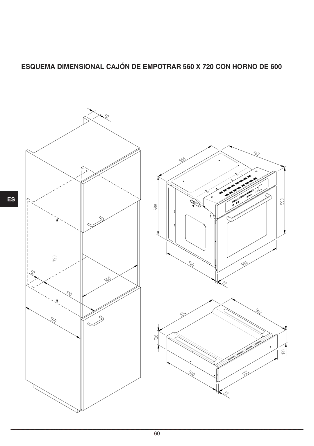 Baumatic BD30TS manual Esquema Dimensional Cajón DE Empotrar 560 X 720 CON Horno DE 