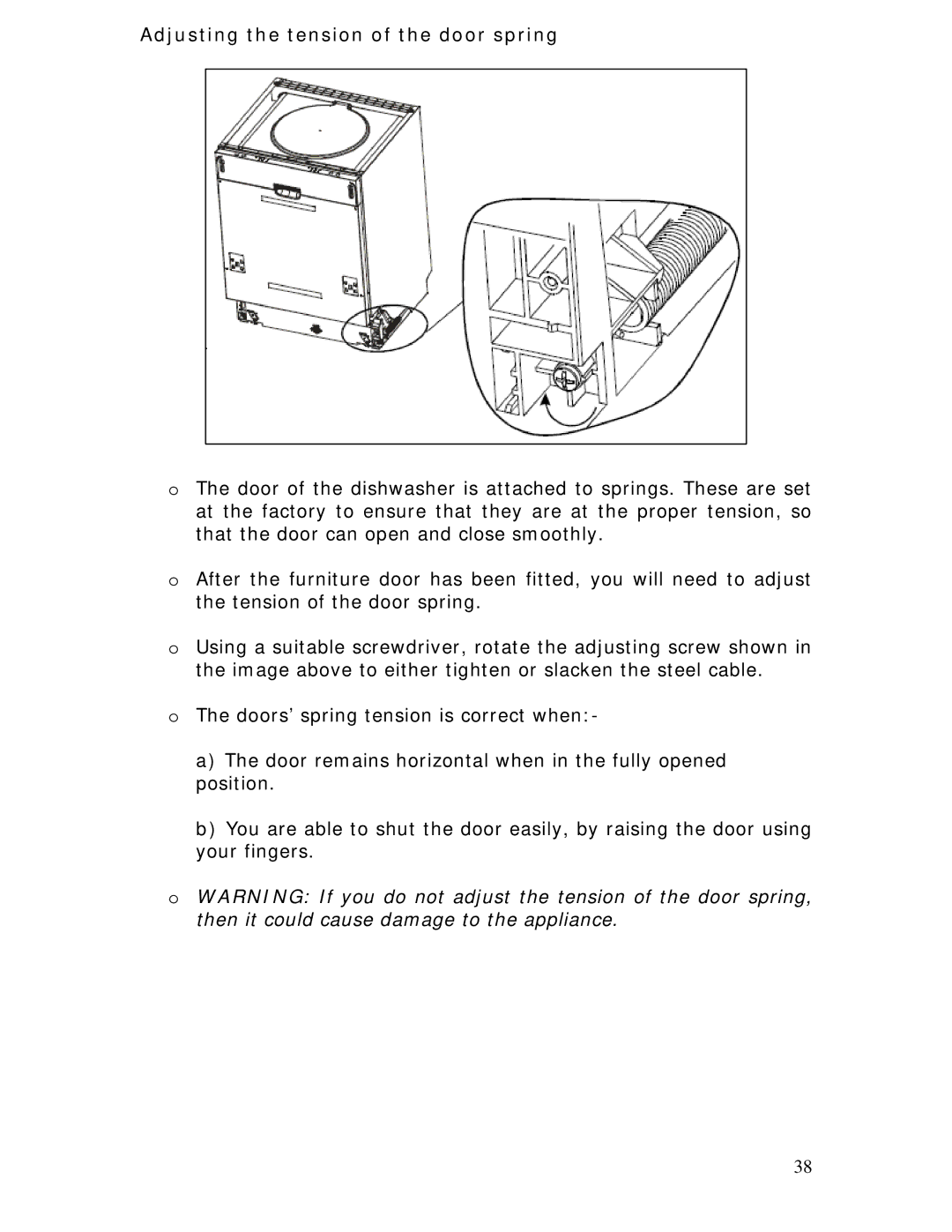 Baumatic BDWI640 manual Adjusting the tension of the door spring 