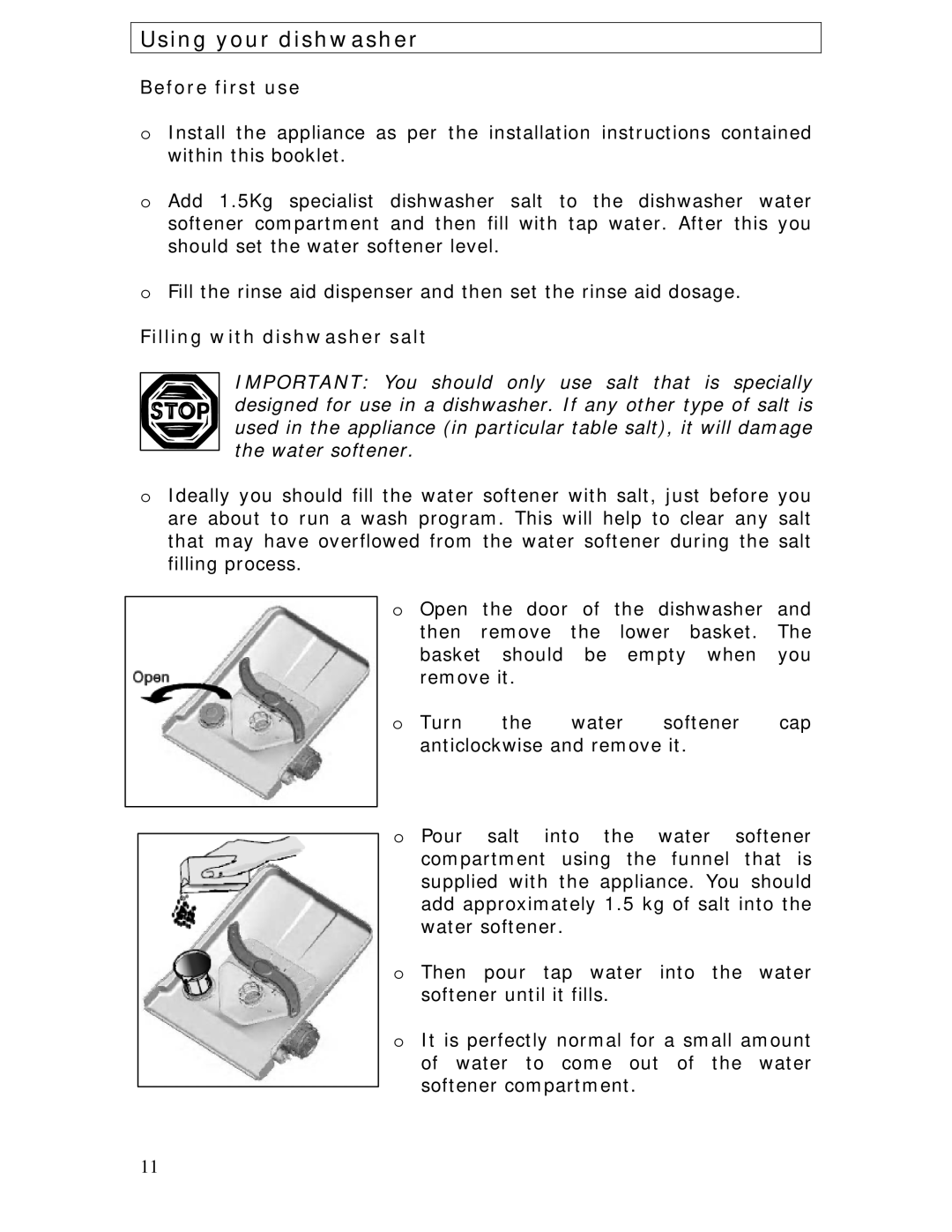 Baumatic BDWS60SS manual Using your dishwasher, Before first use, Filling with dishwasher salt 