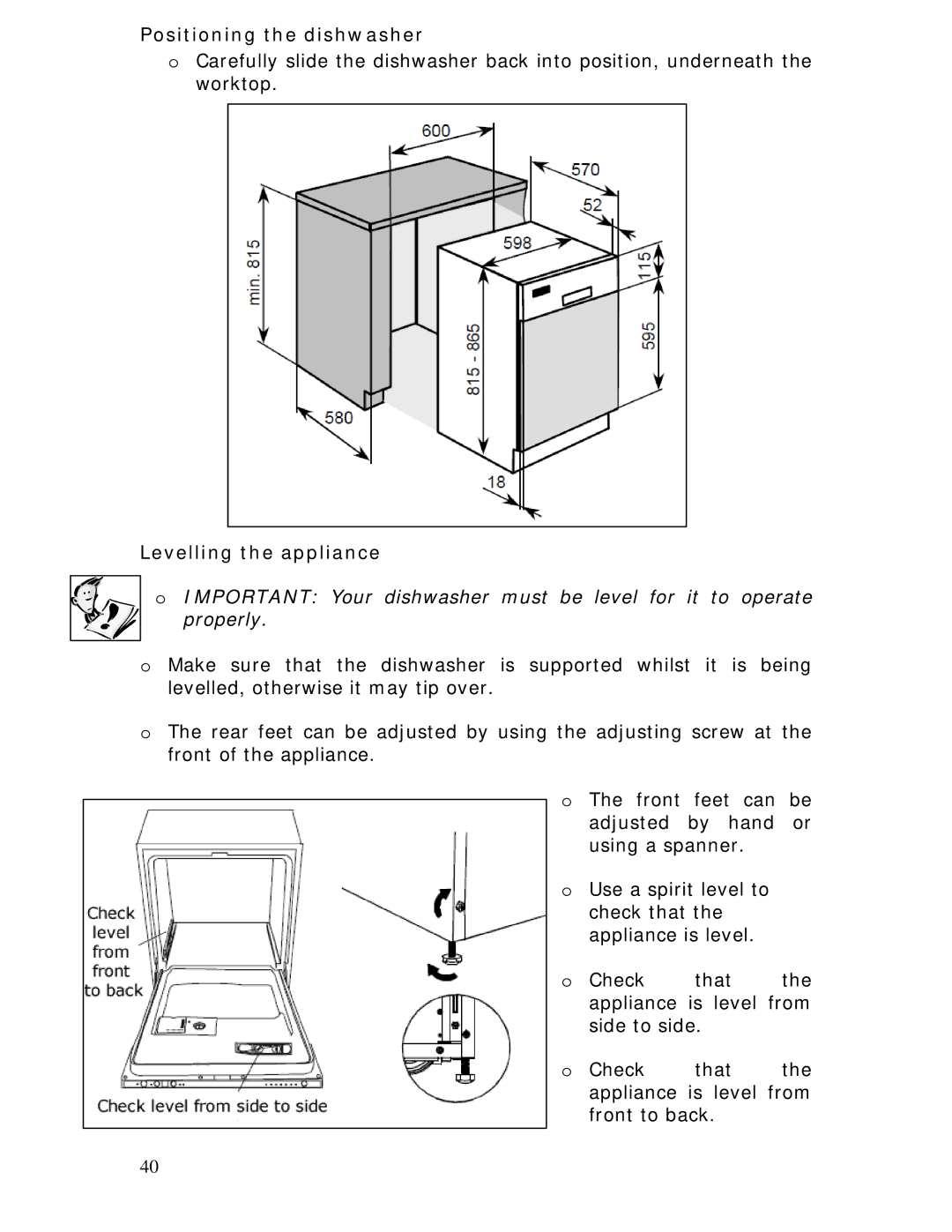 Baumatic BDWS60SS manual Positioning the dishwasher, Levelling the appliance 