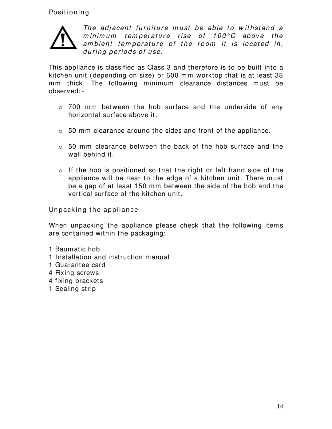 Baumatic BHS320.5SS manual Positioning, Unpacking the appliance 