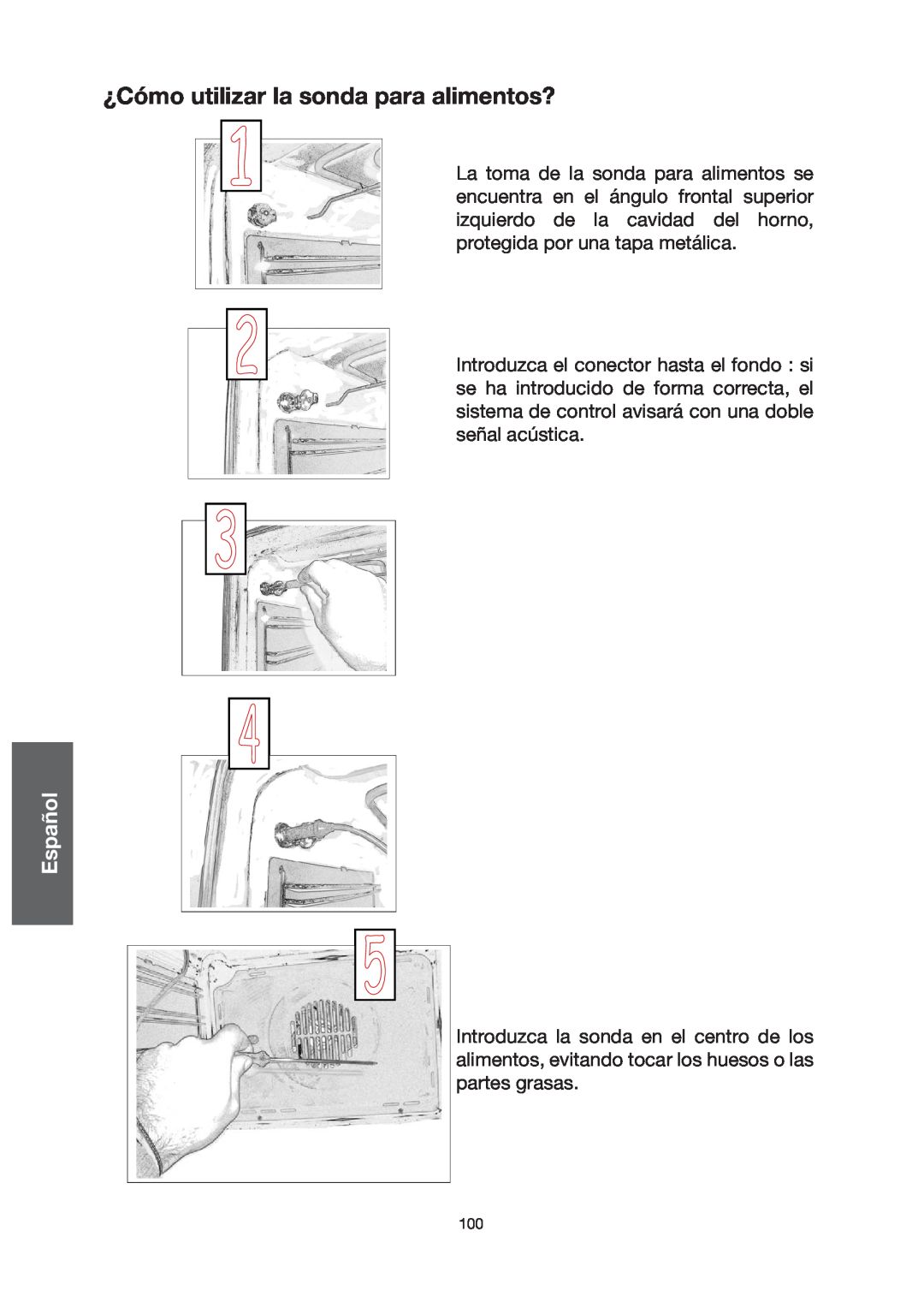 Baumatic BO667TS.DD manual ¿Cómo utilizar la sonda para alimentos? 