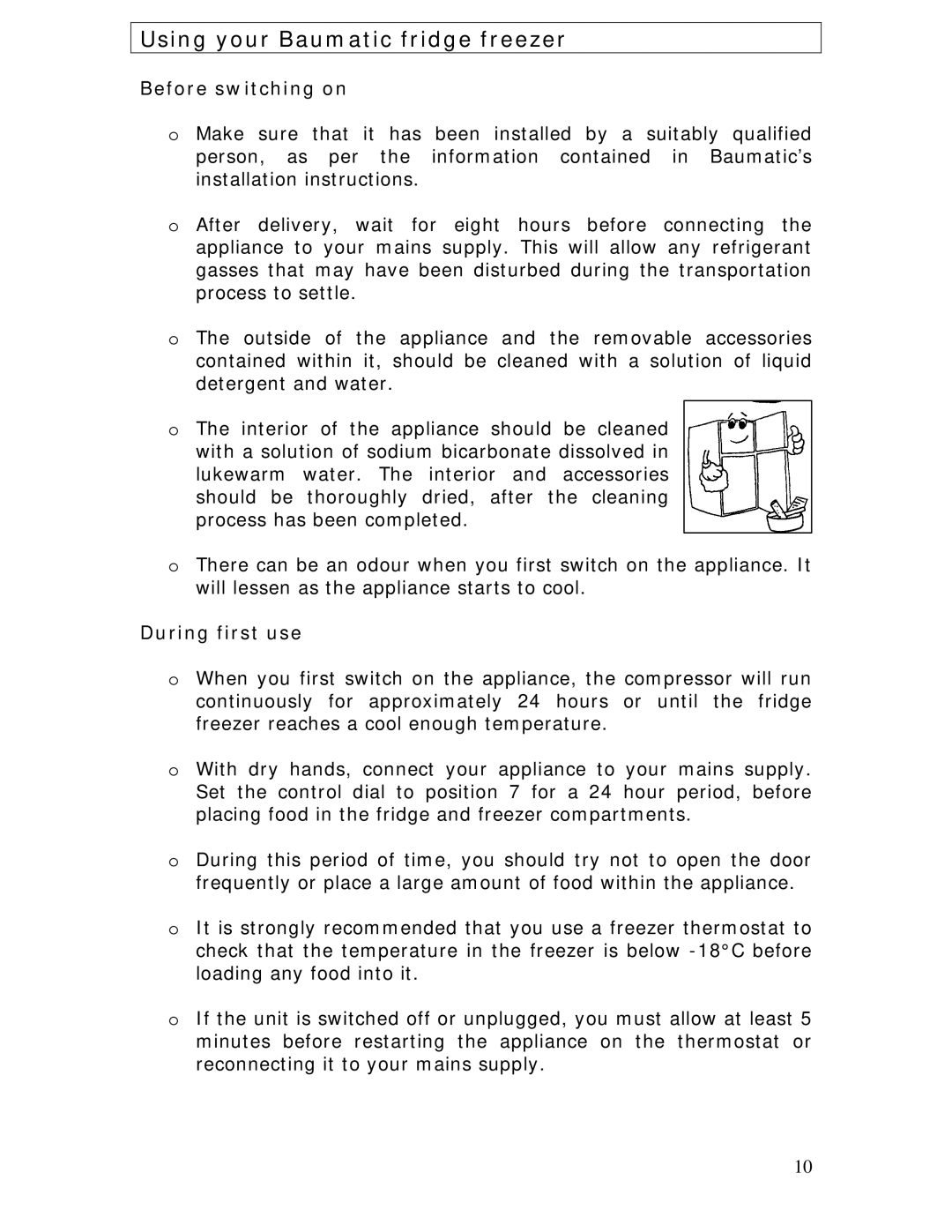 Baumatic BRCF1855SL manual Using your Baumatic fridge freezer, Before switching on, During first use 