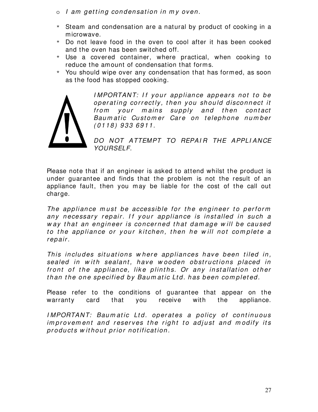 Baumatic BTM20.5SS manual Am getting condensation in my oven, Do not Attempt to Repair the Appliance Yourself 