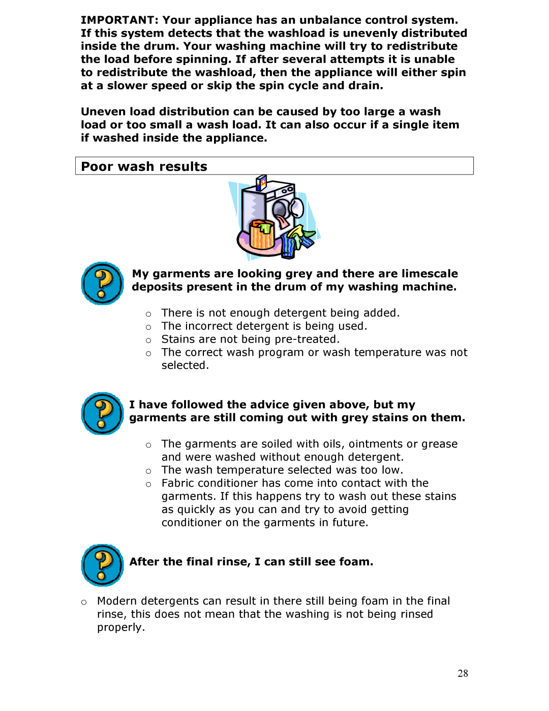 Baumatic BWD12.1 manual Poor wash results, After the final rinse, I can still see foam 