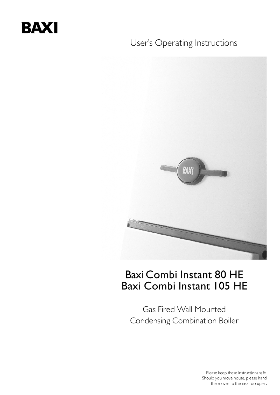 Baxi Potterton manual Baxi Combi Instant 80 HE Baxi Combi Instant 105 HE 