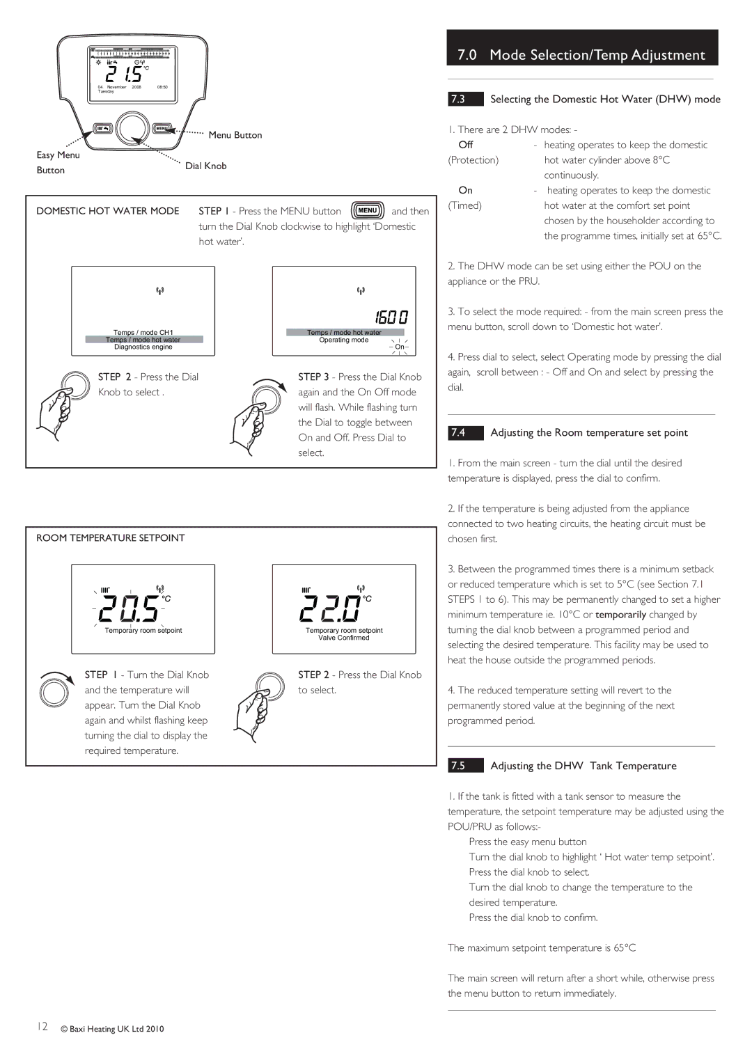 Baxi Potterton 24/1.0 Selecting the Domestic Hot Water DHW mode, Adjusting the Room temperature set point 