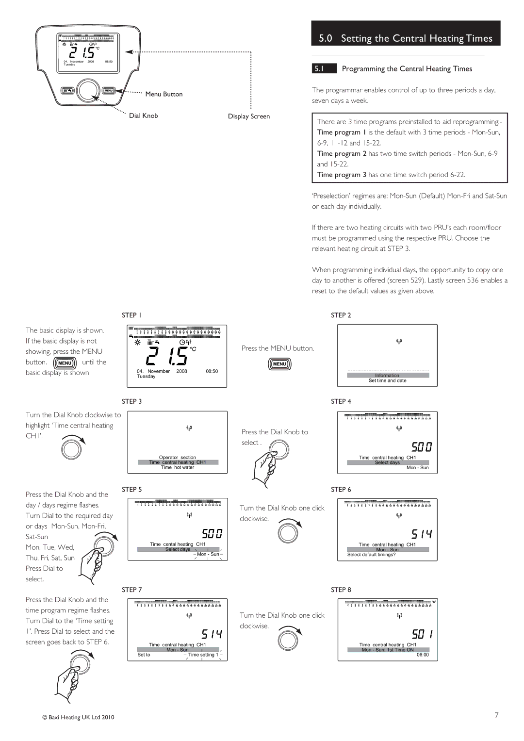 Baxi Potterton 24/1.0 Setting the Central Heating Times, Programming the Central Heating Times, Press the Dial Knob 