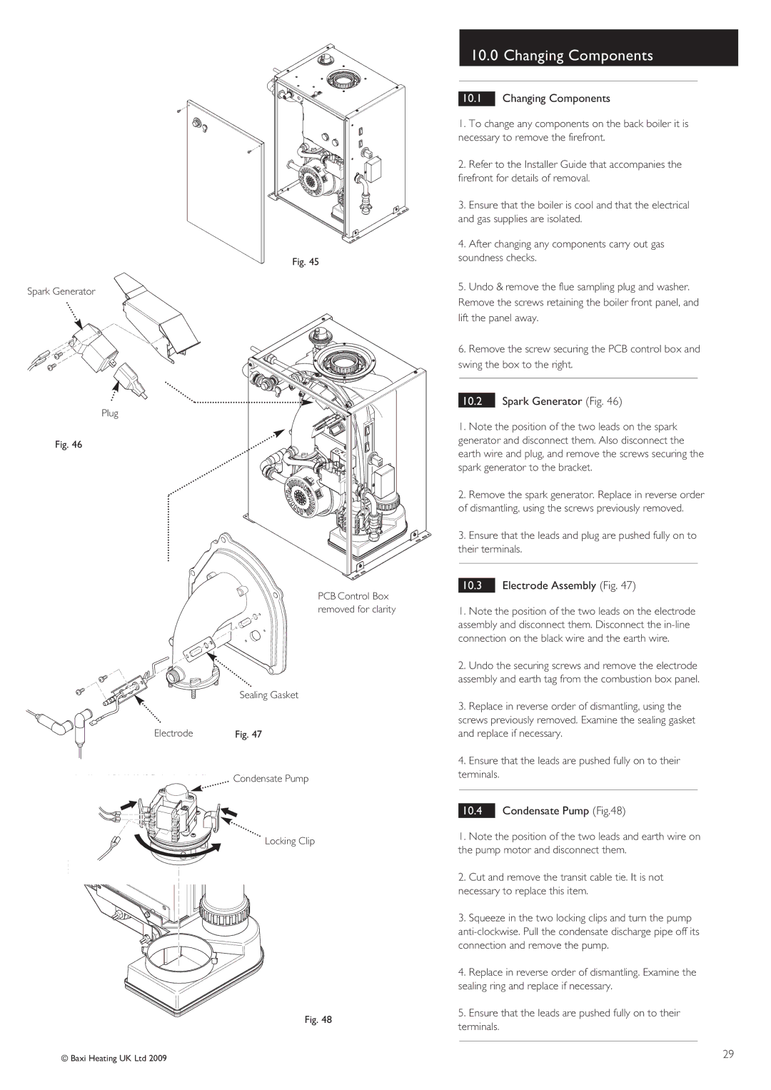 Baxi Potterton BBU 15 HE manual Changing Components, Spark Generator Fig, Electrode Assembly Fig, Condensate Pump 