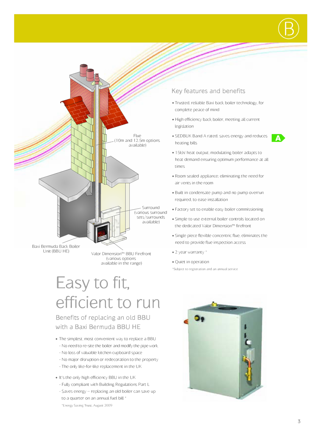 Baxi Potterton BBU HE manual Key features and benefits, Required, to ease installation 