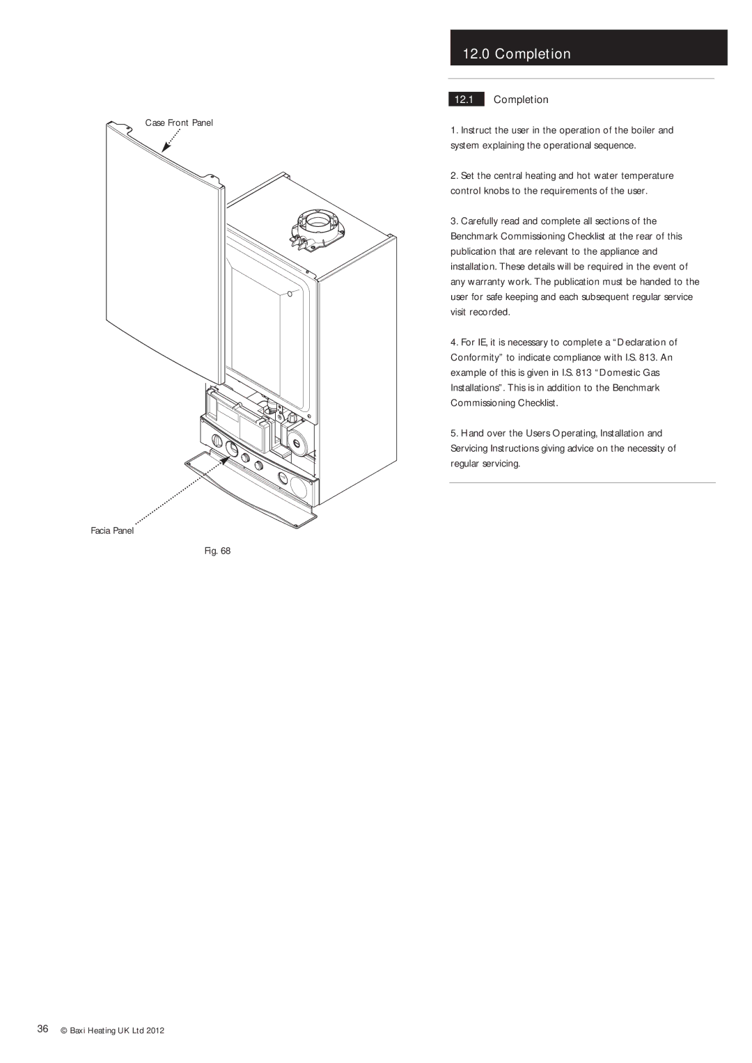 Baxi Potterton Condensing Combination Boiler manual Completion, Case Front Panel Facia Panel 