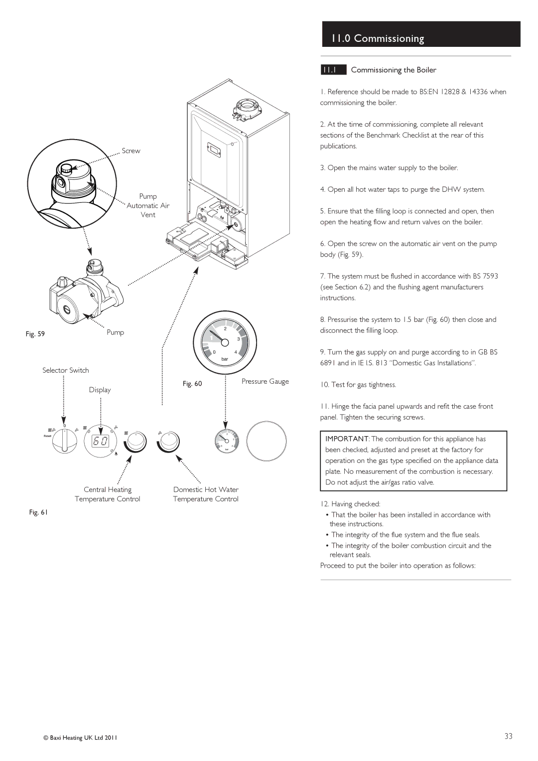 Baxi Potterton G.C.No 47 393 23, G.C.No 47 393 21, G.C.No 47 393 22 manual Commissioning the Boiler 