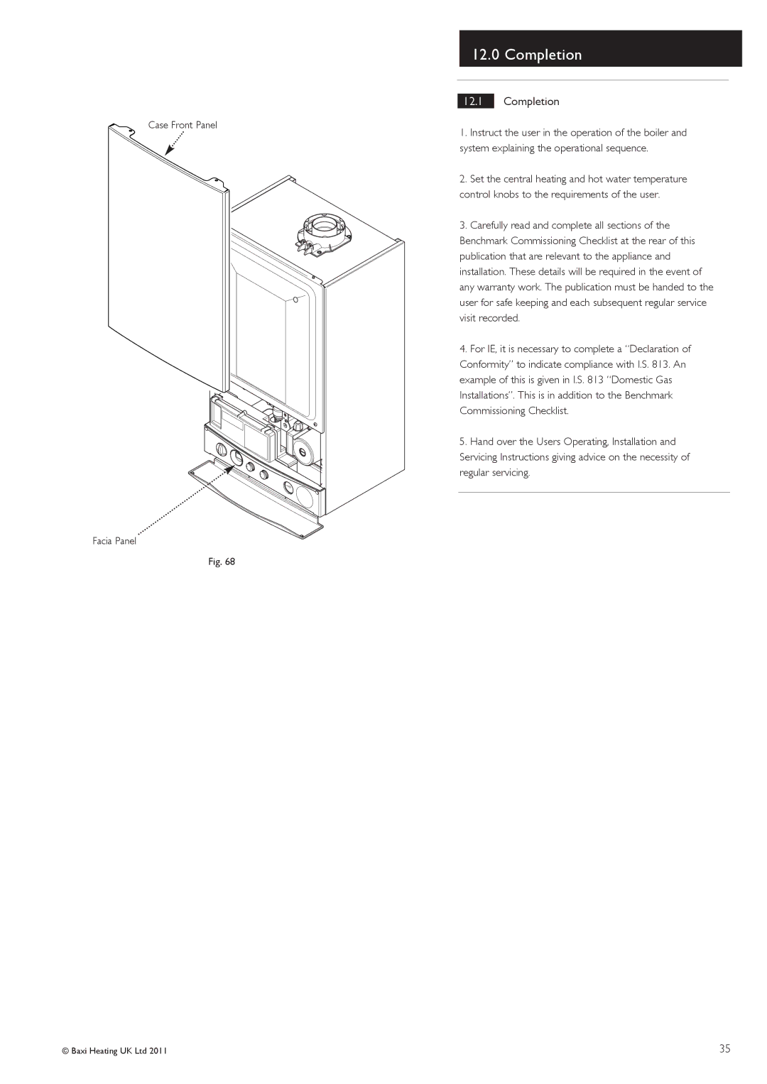 Baxi Potterton G.C.No 47 393 22, G.C.No 47 393 23, G.C.No 47 393 21 manual Completion, Case Front Panel Facia Panel 