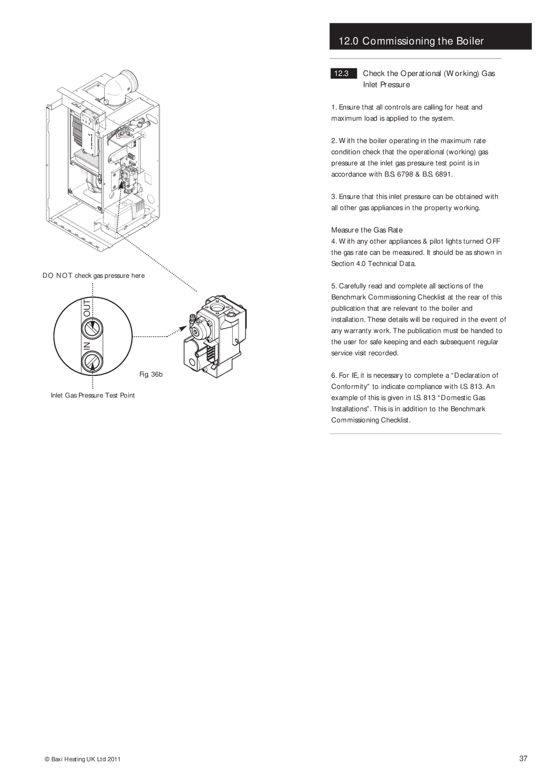 Baxi Potterton Gold FSB 30 HE manual Check the Operational Working Gas Inlet Pressure 