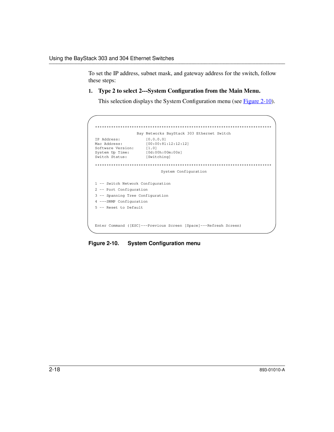 Bay Technical Associates 304, 303 manual Type 2 to select 2---System Conﬁguration from the Main Menu 