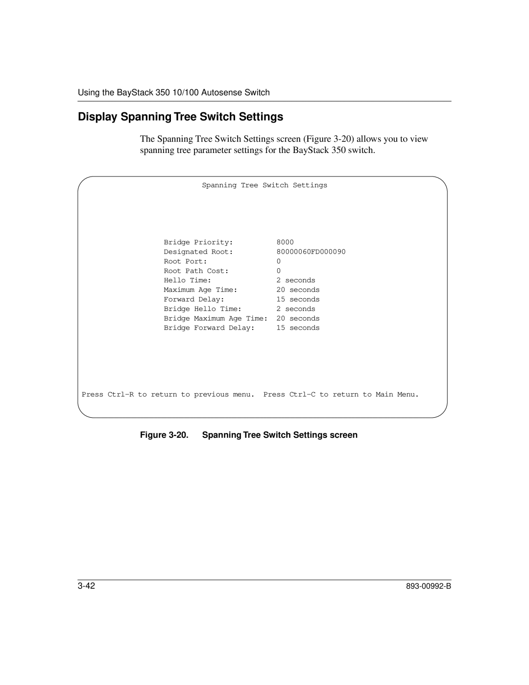 Bay Technical Associates 350 manual Display Spanning Tree Switch Settings, Spanning Tree Switch Settings screen 