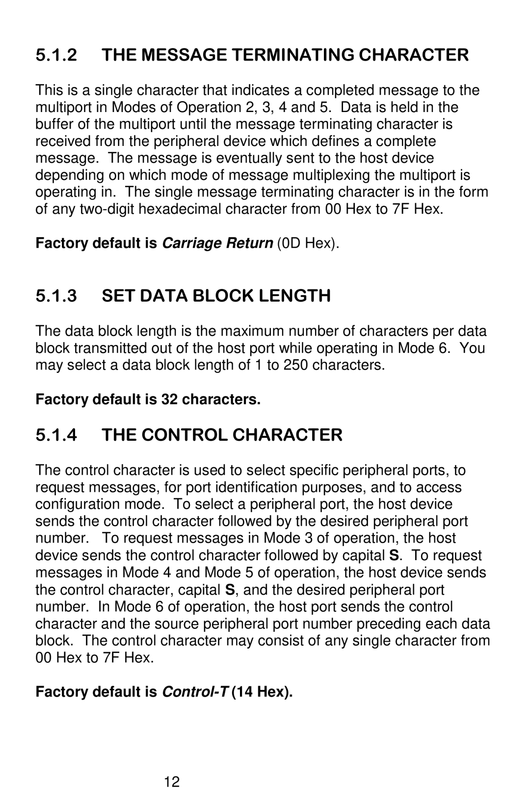 Bay Technical Associates 528H, 5218H, 529H, 525H owner manual Factory default is Carriage Return 0D Hex 