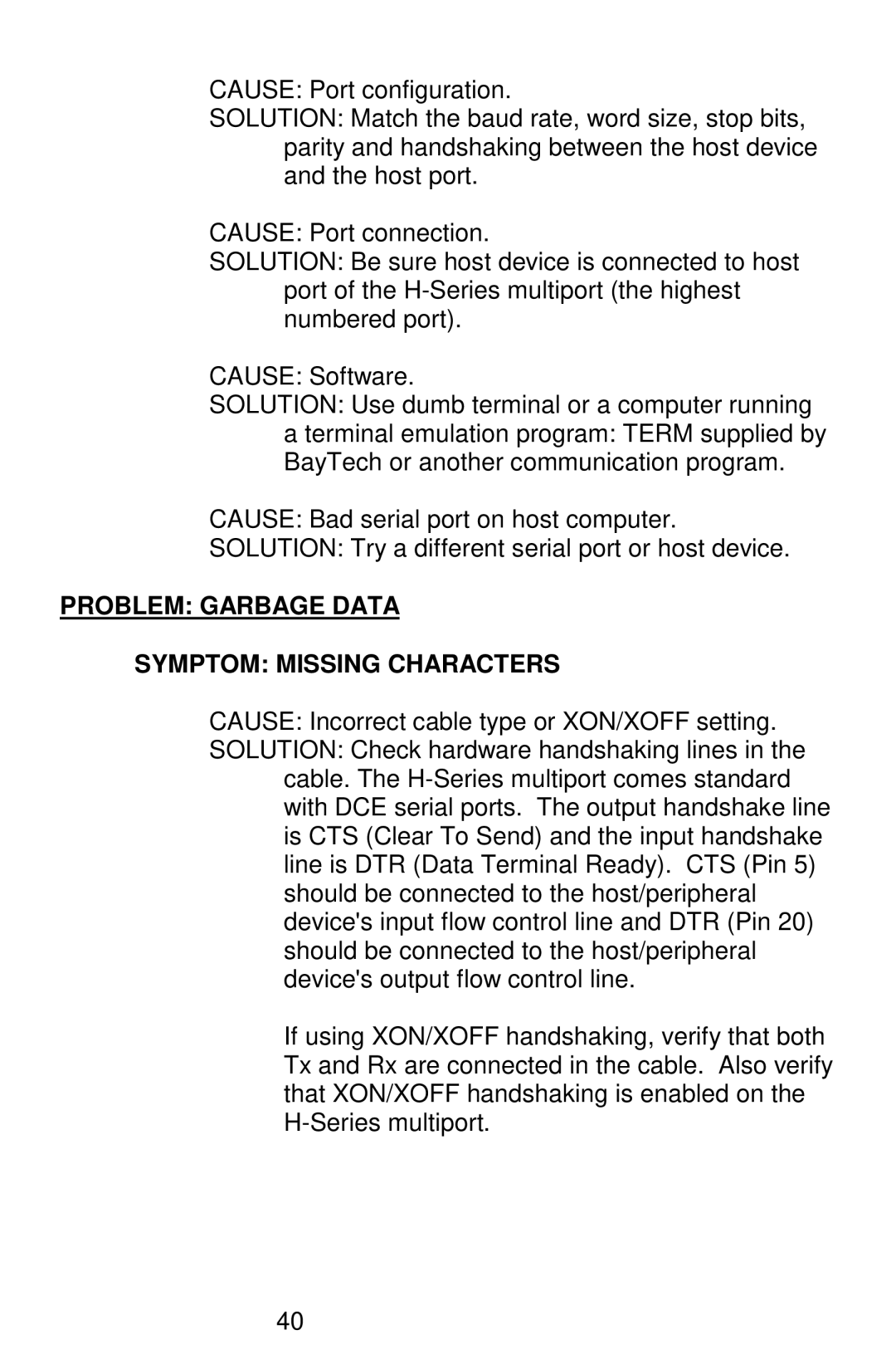 Bay Technical Associates 528H, 5218H, 529H, 525H owner manual Problem Garbage Data Symptom Missing Characters 