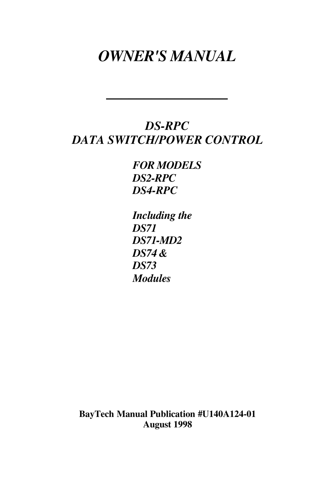 Bay Technical Associates DS2-RPC, DS4-RPC, DS73, DS2-RPC DS4-RPC owner manual DS-RPC Data SWITCH/POWER Control 