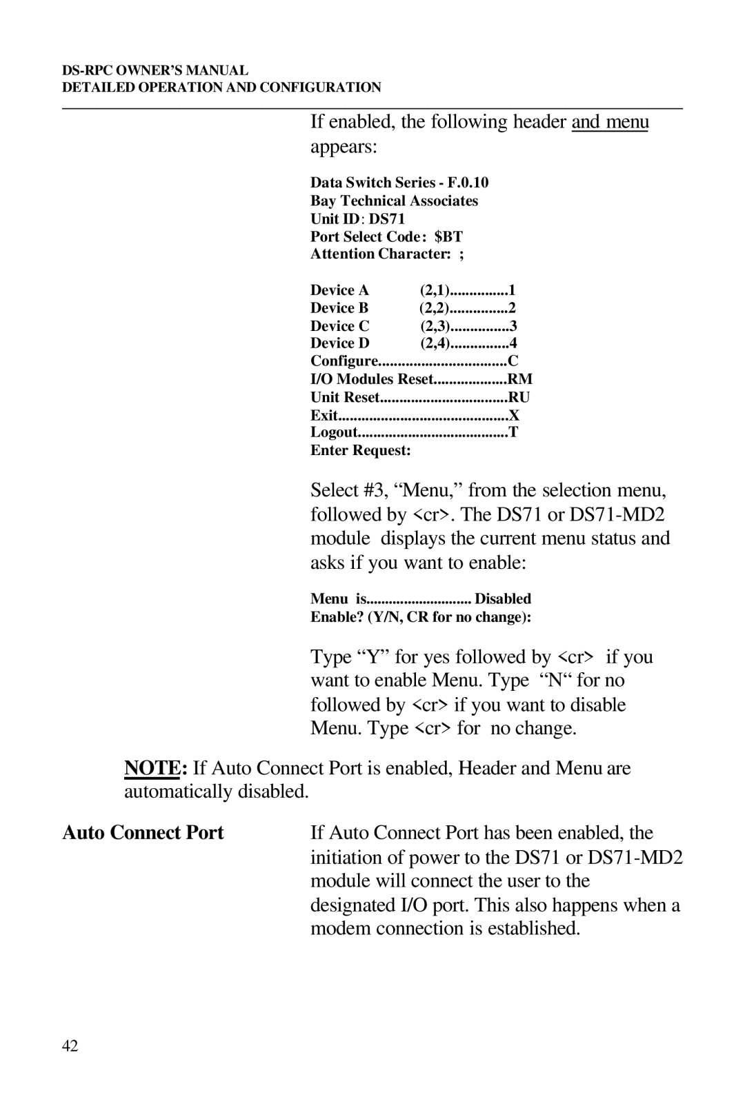 Bay Technical Associates DS2-RPC DS4-RPC, DS73 If enabled, the following header and menu appears, Auto Connect Port 