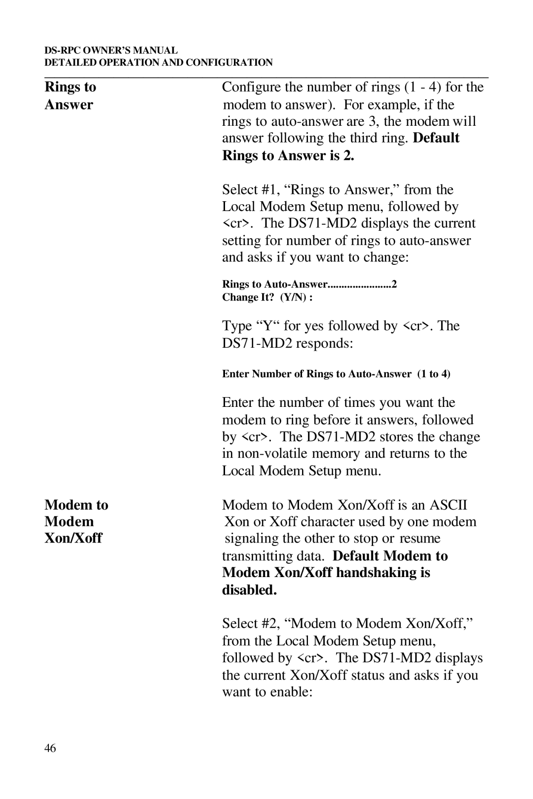 Bay Technical Associates DS73 Rings to Answer is, Modem to, Modem Xon/Xoff handshaking is, Disabled 