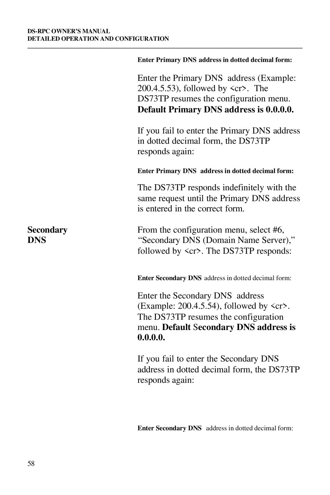 Bay Technical Associates DS73 owner manual Default Primary DNS address is, Menu. Default Secondary DNS address is, 0.0 