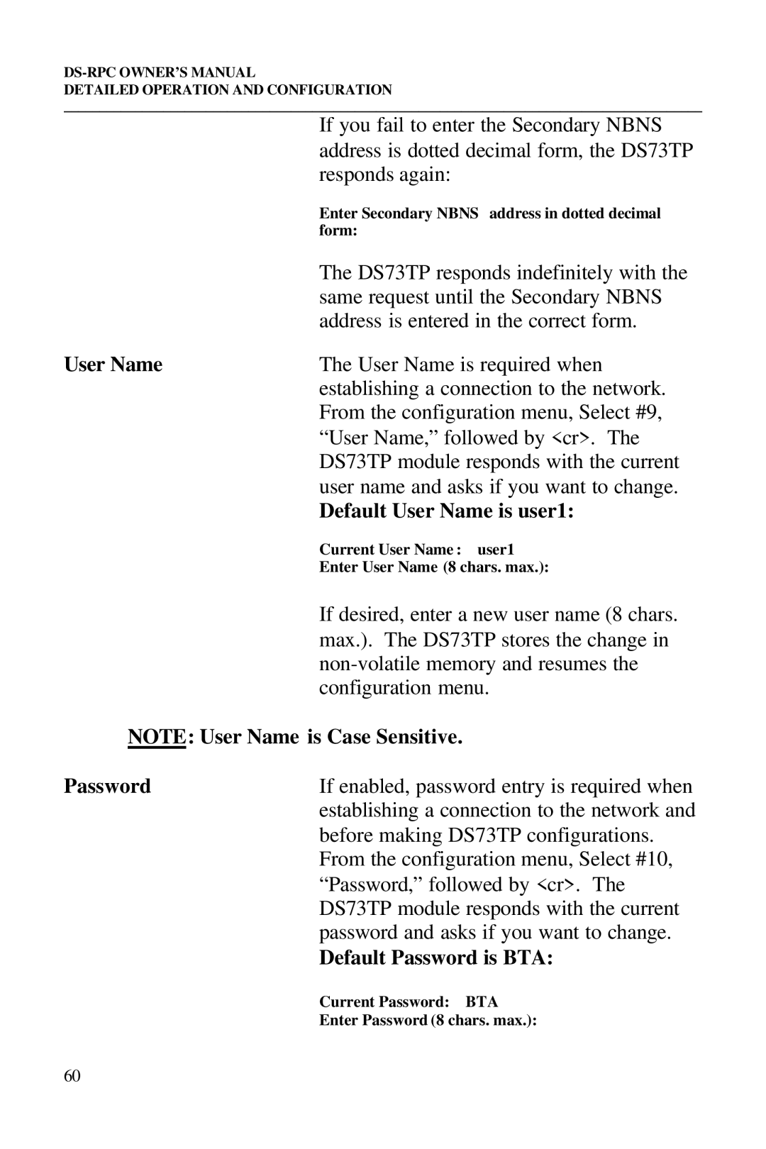 Bay Technical Associates DS2-RPC DS4-RPC, DS73, DS2-RPC, DS4-RPC Default User Name is user1, Default Password is BTA 