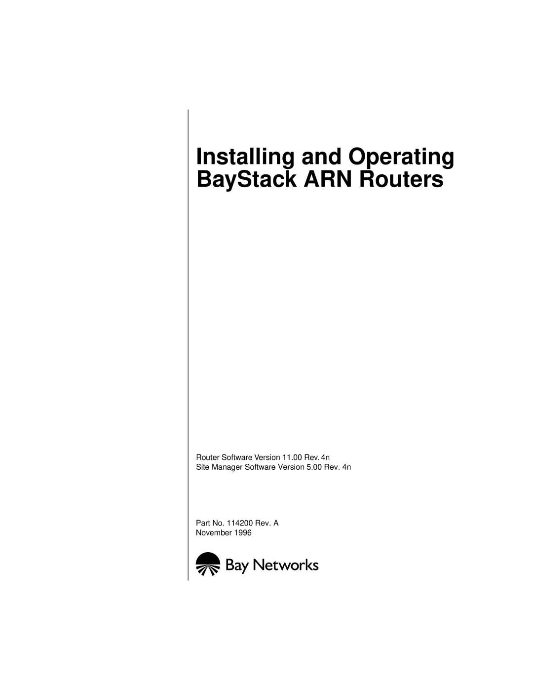 Bay Technical Associates none manual Installing and Operating BayStack ARN Routers 