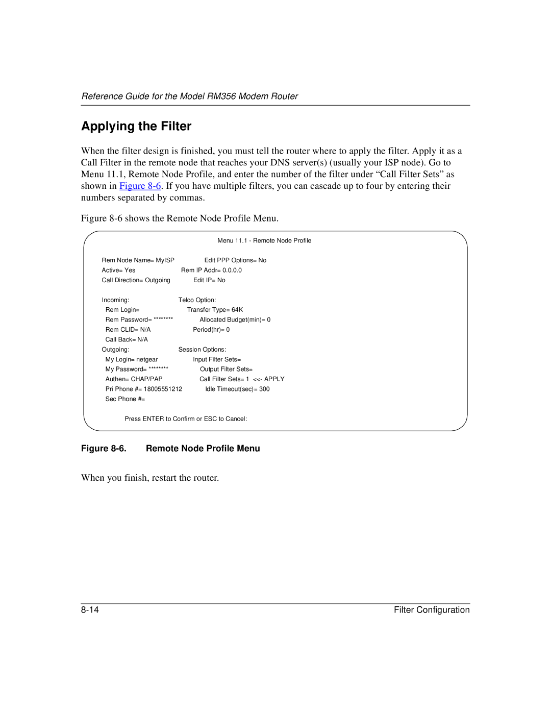 Bay Technical Associates RM356 manual Applying the Filter, Remote Node Profile Menu 