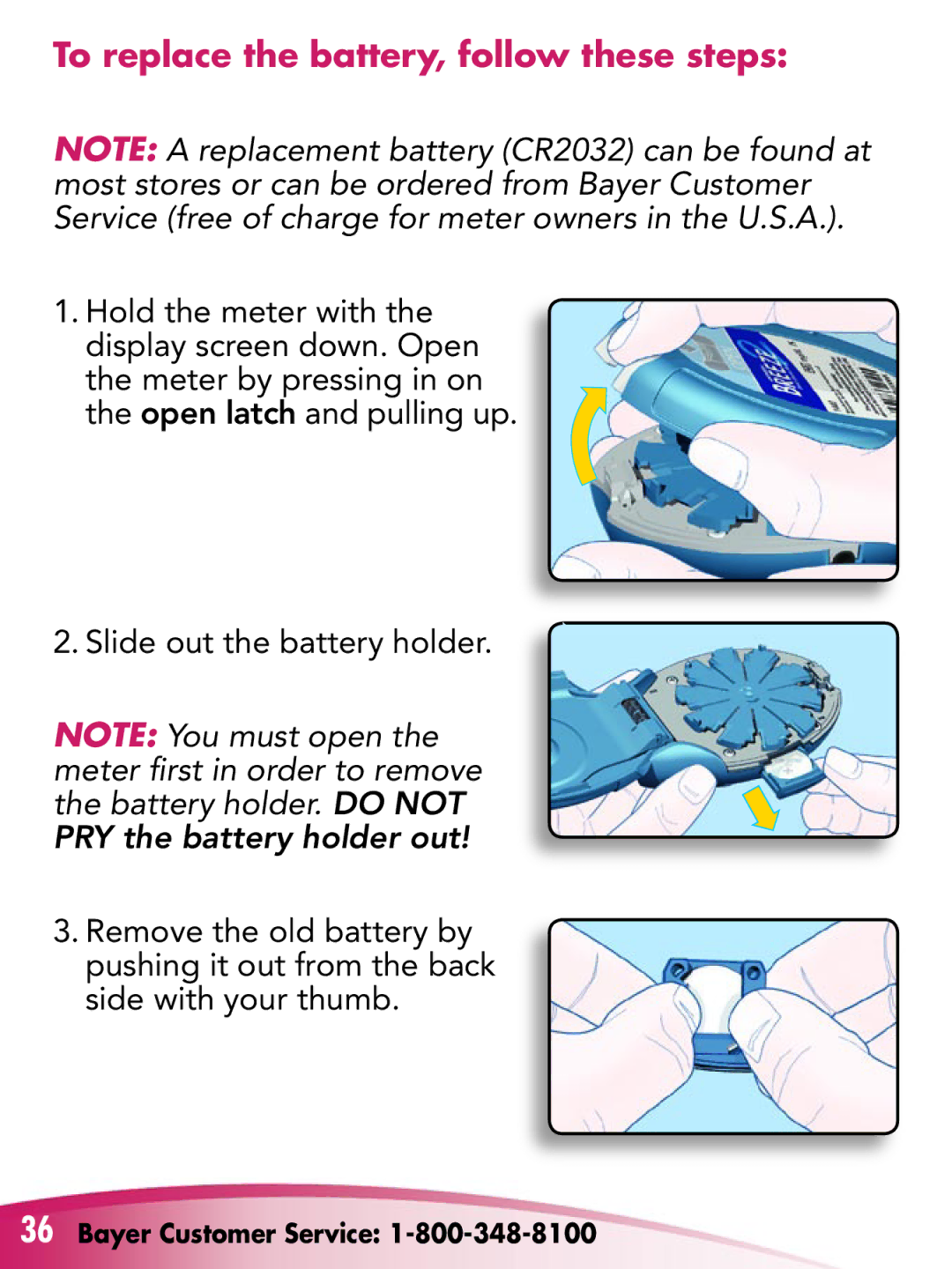 Bayer HealthCare Breeze 2 manual To replace the battery, follow these steps 