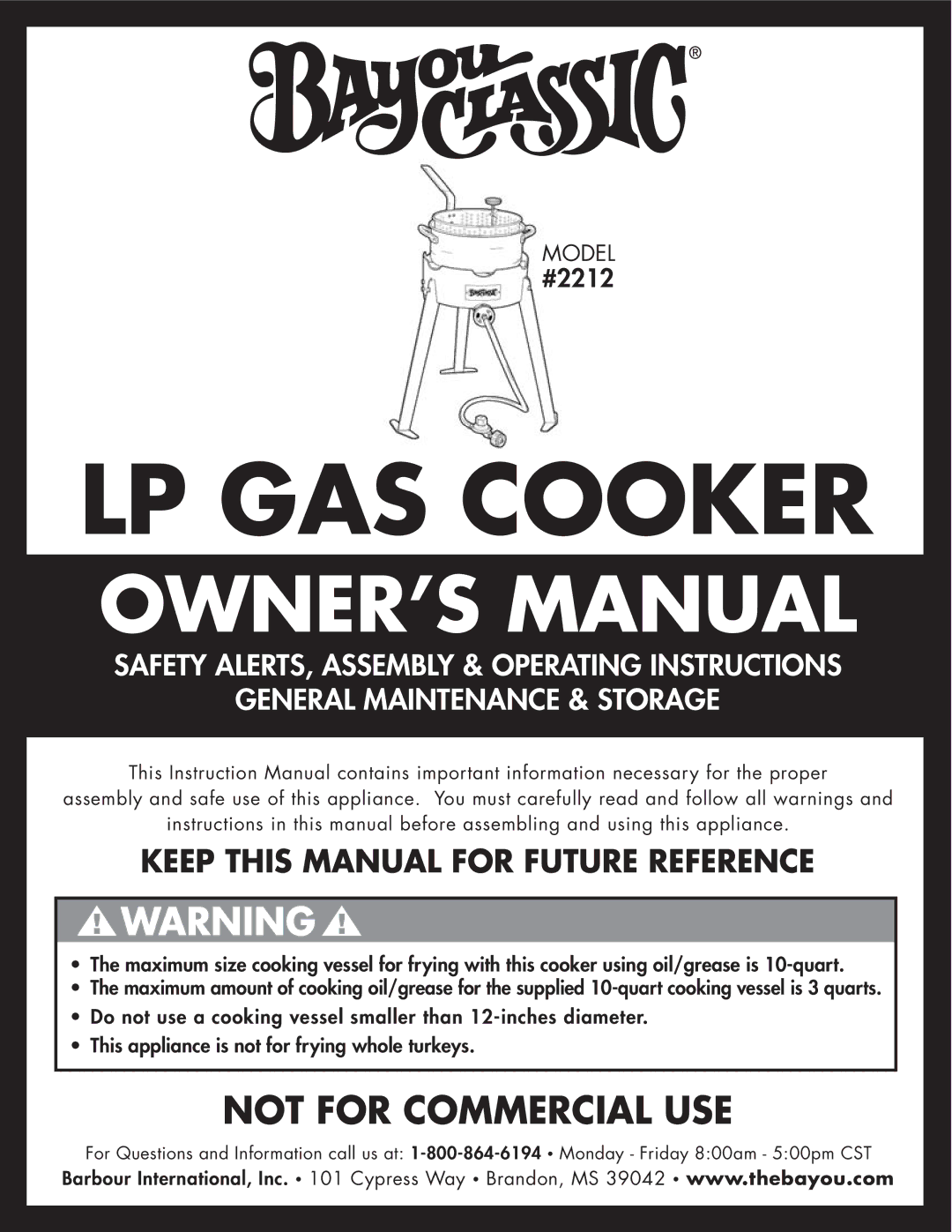 Bayou Classic 2212 owner manual LP GAS Cooker, Keep this Manual for Future Reference 