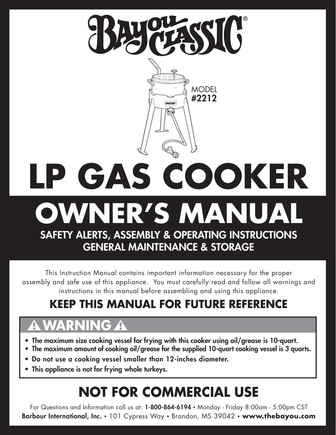 Bayou Classic owner manual Not For Commercial Use, Keep This Manual For Future Reference, Model, Lp Gas Cooker, #2212 