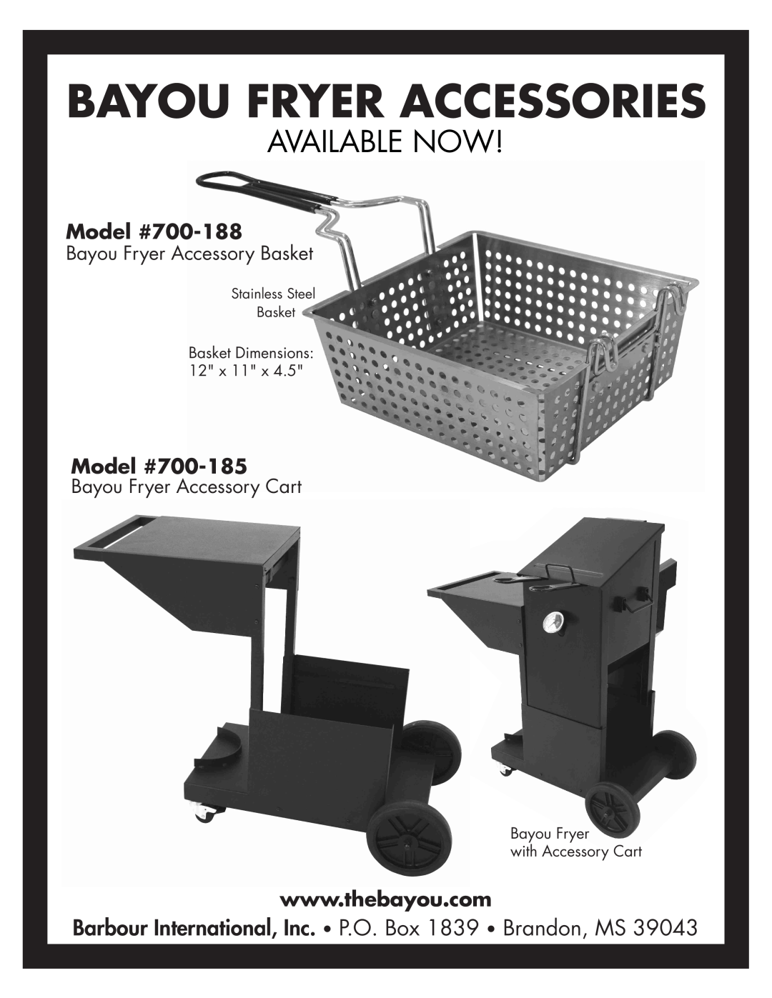 Bayou Classic 700-701 manual Model #700-188, Model #700-185, Bayou Fryer Accessory Basket, Bayou Fryer Accessory Cart 