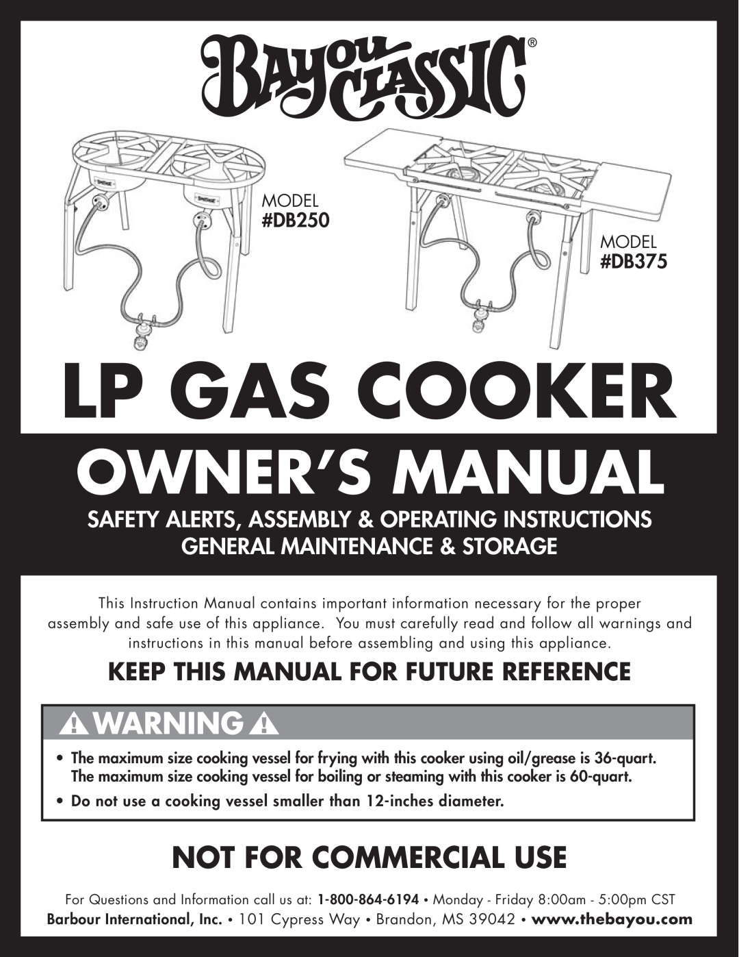 Bayou Classic DB375 owner manual Not For Commercial Use, Keep This Manual For Future Reference, Model, Lp Gas Cooker 