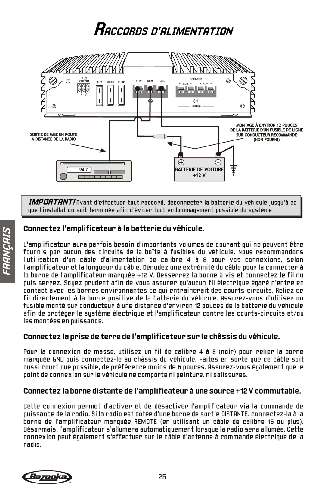 Bazooka BA260, BA2150HC, BA2100, BA460 manual Raccords Dalimentation, Connectez lamplificateur à la batterie du véhicule 