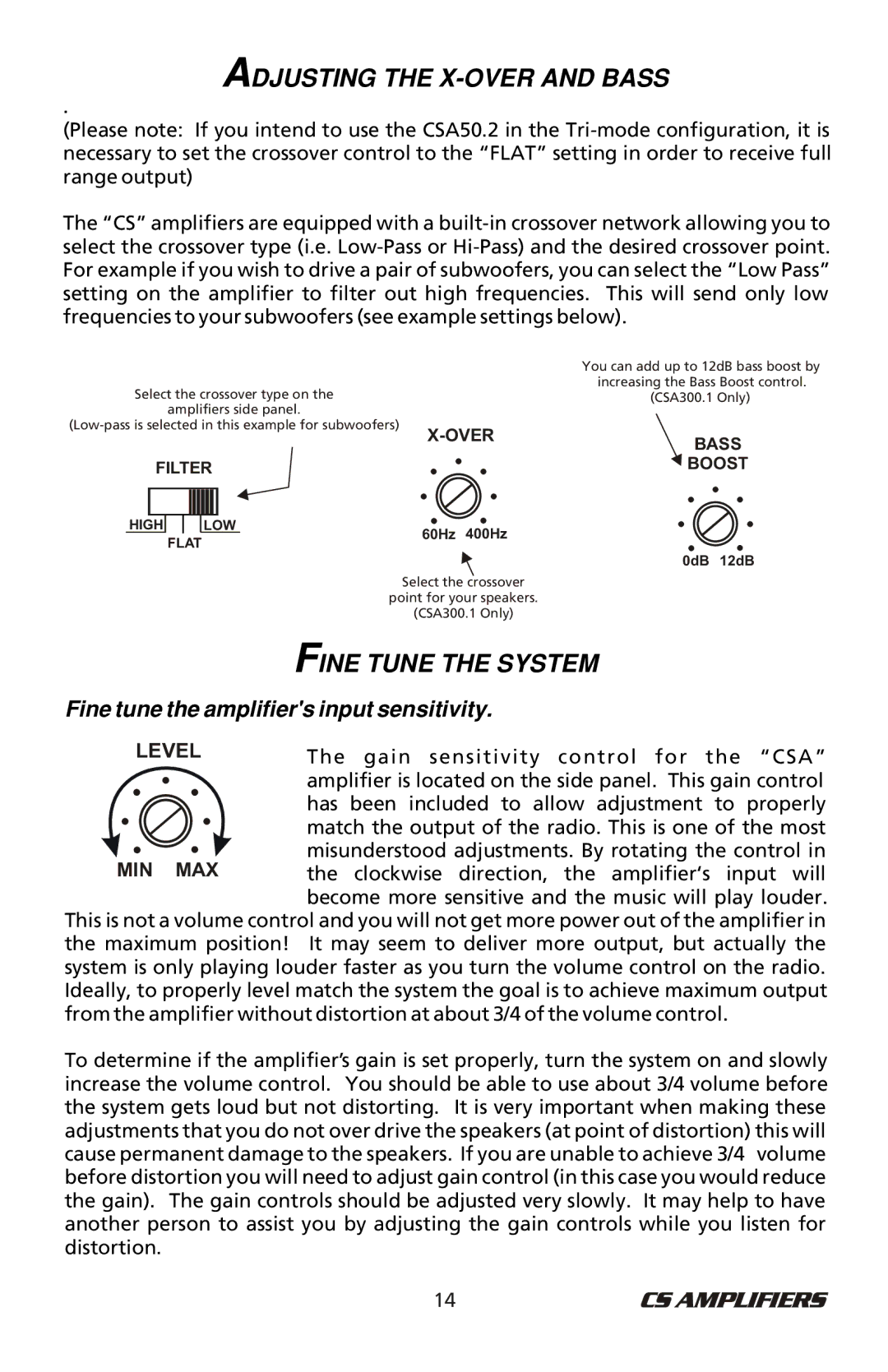 Bazooka CSA50.4, CSA50.2 Adjusting the X-OVER and Bass, Fine Tune the System, Fine tune the amplifier’s input sensitivity 