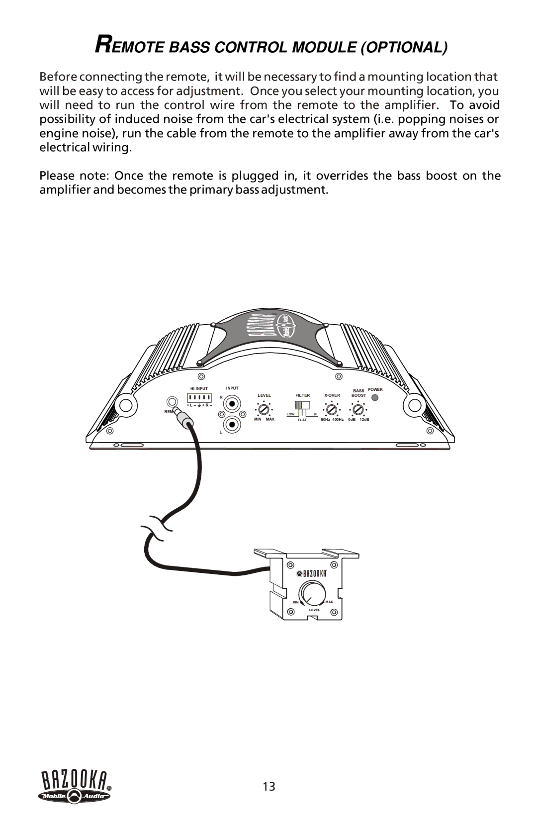 Bazooka MAA60.4, ELA150.1, MAA500.1, ELA60.4, ELA300.1, ELA60.2, ELA500.1 manual Remote Bass Control Module Optional 