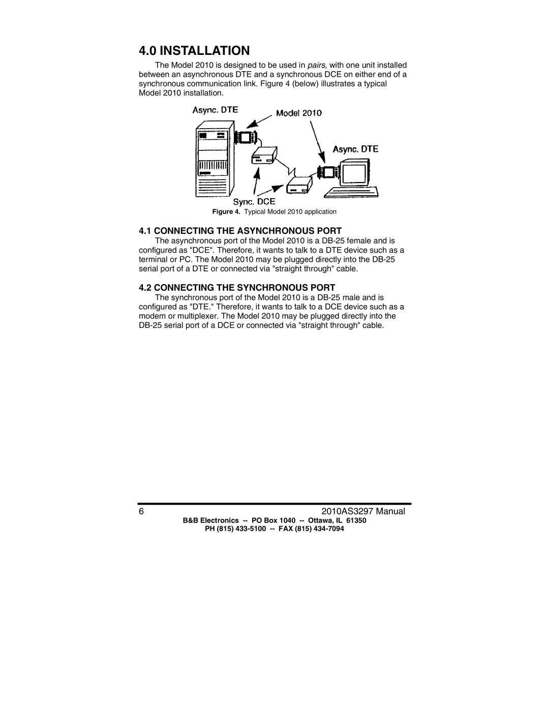 B&B Electronics 2010 manual Installation, Connecting the Asynchronous Port, Connecting the Synchronous Port 