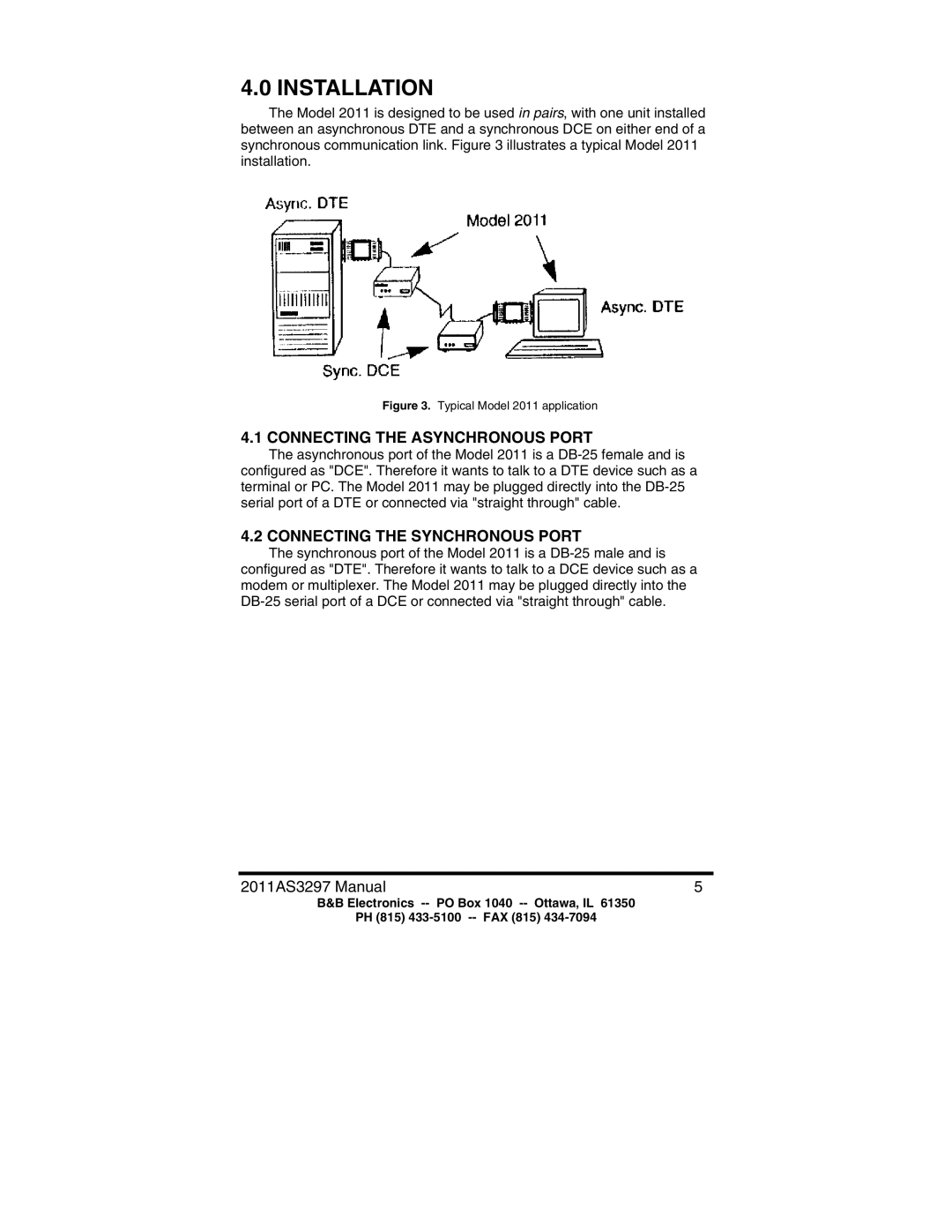 B&B Electronics 2011 manual Installation, Connecting the Asynchronous Port, Connecting the Synchronous Port 