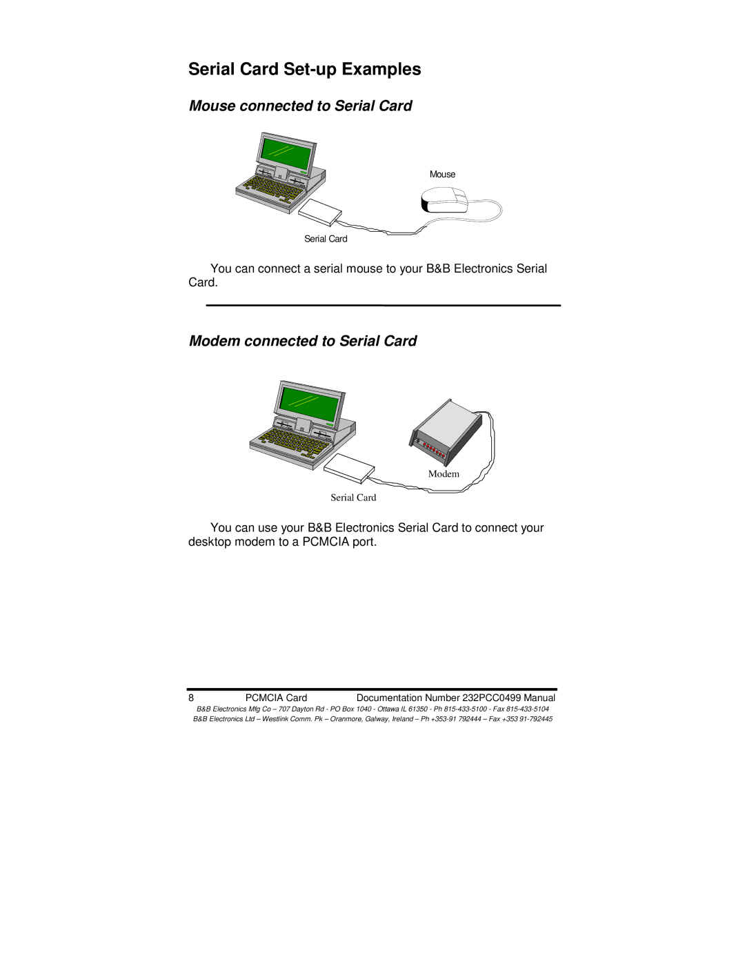 B&B Electronics 232PCC manual Serial Card Set-up Examples, Mouse connected to Serial Card, Modem connected to Serial Card 