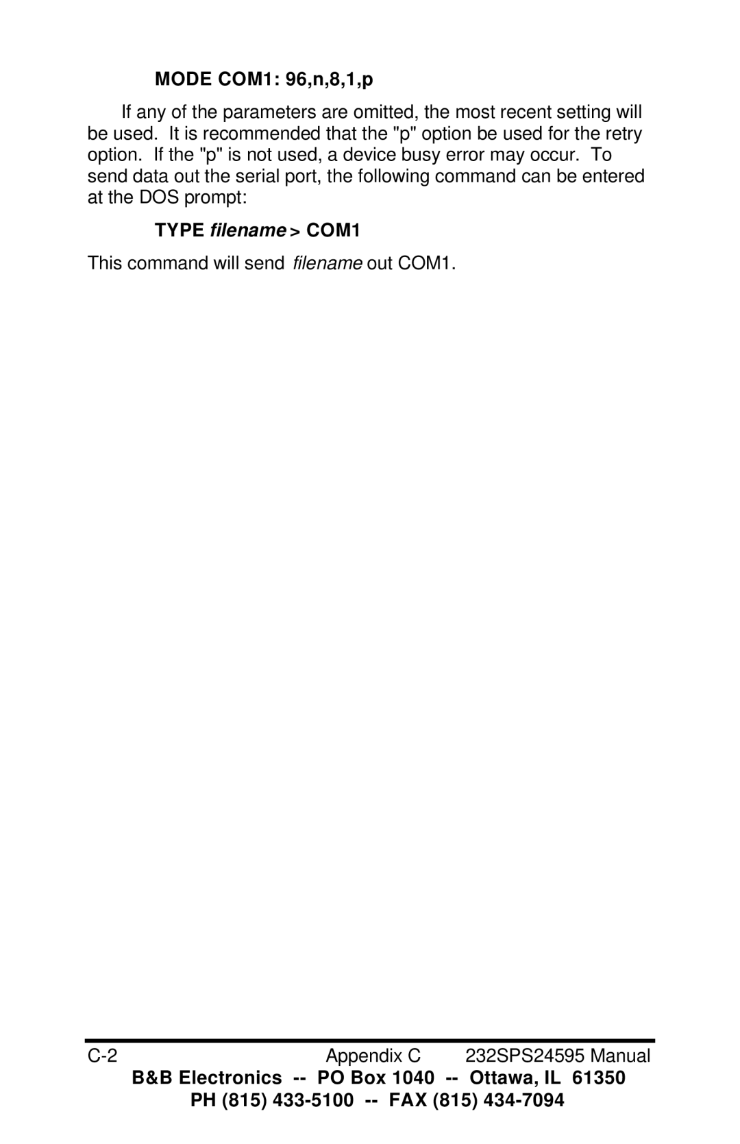 B&B Electronics Parallel to Serial and Serial to Parallel Converter, 232SPS2 manual Mode COM1 96,n,8,1,p, Type filename COM1 