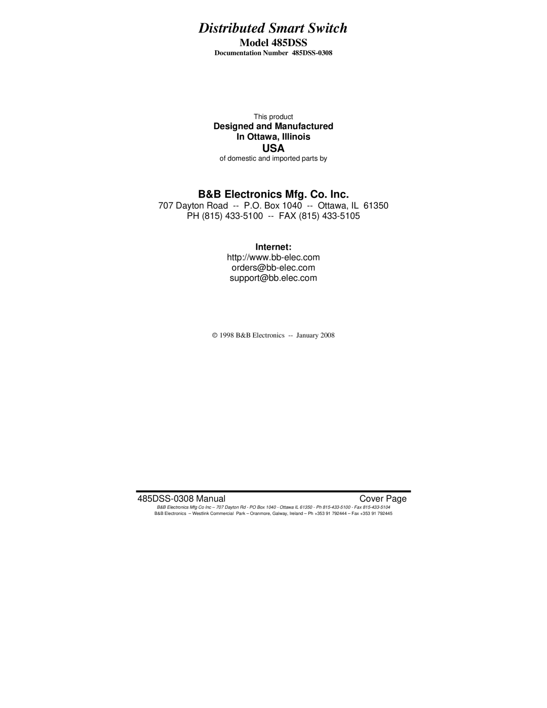 B&B Electronics 485DSS manual Electronics Mfg. Co. Inc, Designed and Manufactured Ottawa, Illinois, Internet 